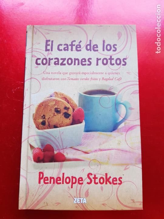 Second hand books: LIBRO-EL CAF&Eacute; DE LOS CORAZONES ROTOS-PENELOPE STOKES-1&ordf;EDICI&Oacute;N-2012-EDICIONE B-GRUPO ZETA-EXCELENTE
