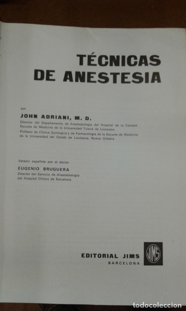 Libros de segunda mano: Tecnicas de anestesia de John Adriani a&ntilde;o 1966