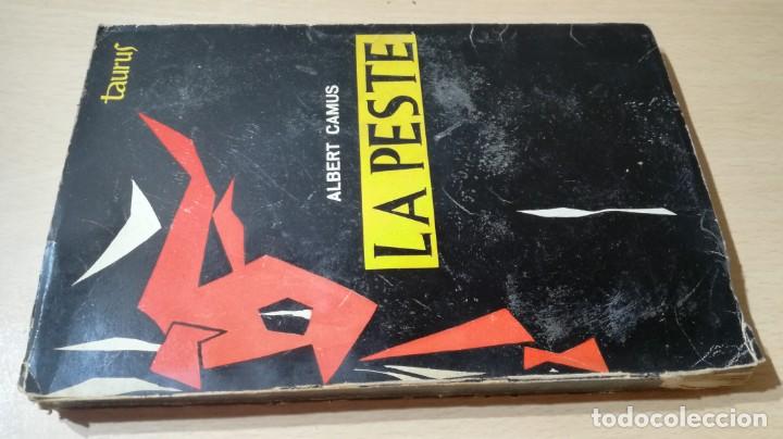 Libros de segunda mano: LA PESTE - ALBERT CAMUS - TAURUS / T203 - Foto 1