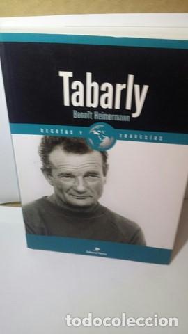 Libros de segunda mano: TABARLY DE BENO&Icirc;T HEIMERMANN (PRIMERA EDICI&Oacute;N) - Foto 2