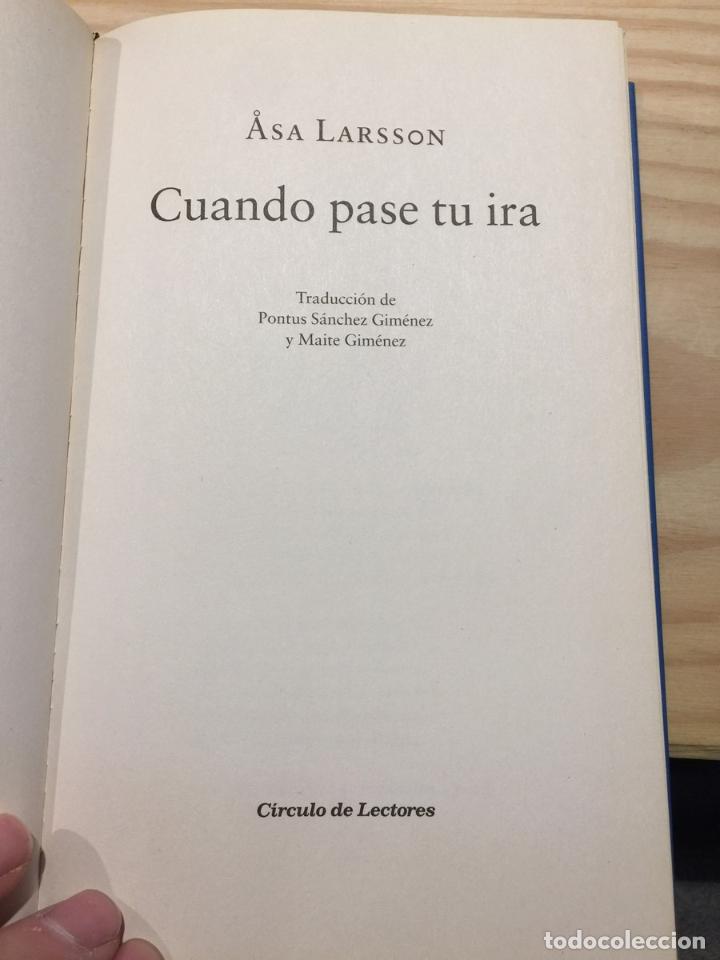 Libros de segunda mano: Cuando Pase Tu Ira - Larsson, &Auml;sa - Foto 4