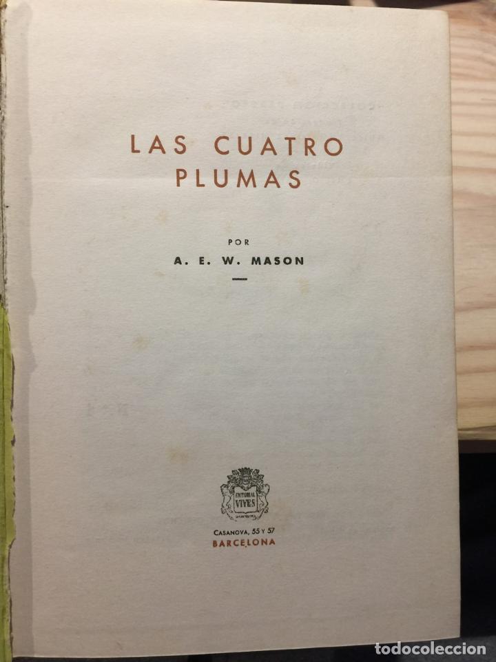 Libros de segunda mano: LAS CUATRO PLUMAS - A. E. W. MASON - Foto 3