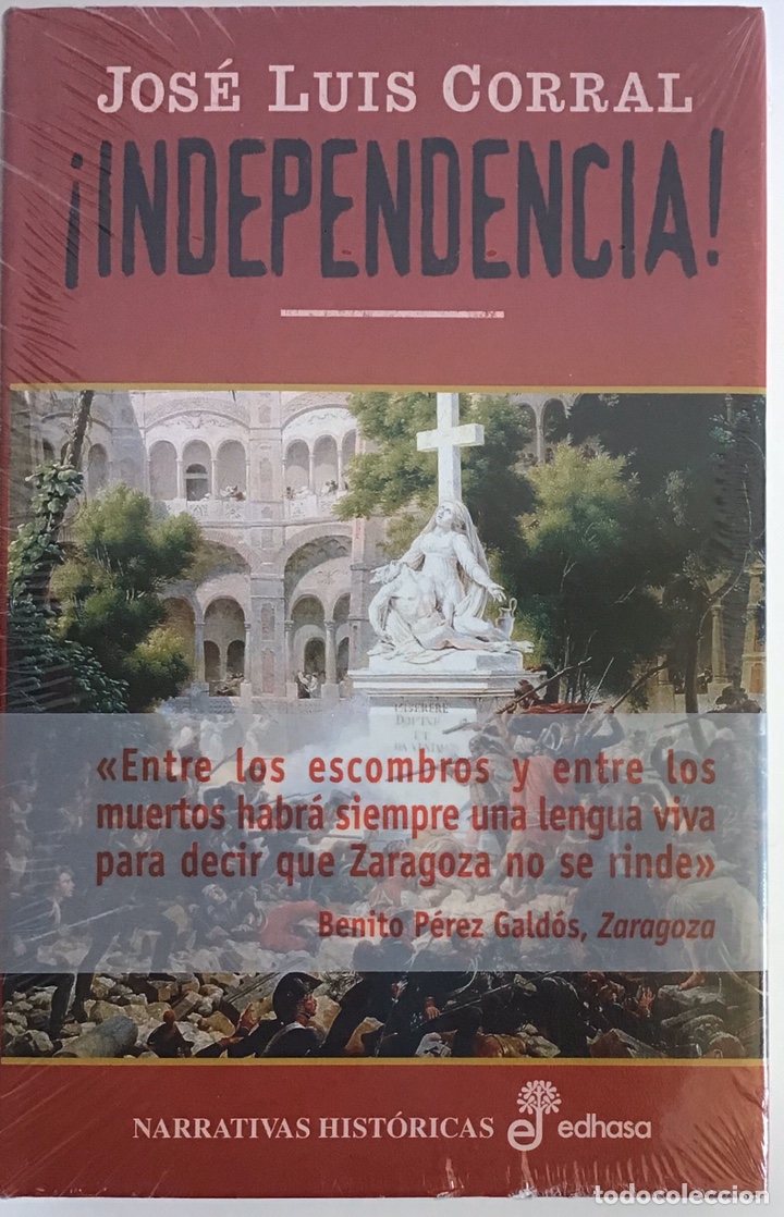 Libros de segunda mano: &iexcl;INDEPENDENCIA! / JOS&Eacute; LUIS CORRAL / EDHASA - Foto 1