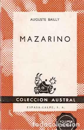 Libros de segunda mano: Bailly, Auguste - Mazarino - EJEMPLAR NUEVO - Foto 1
