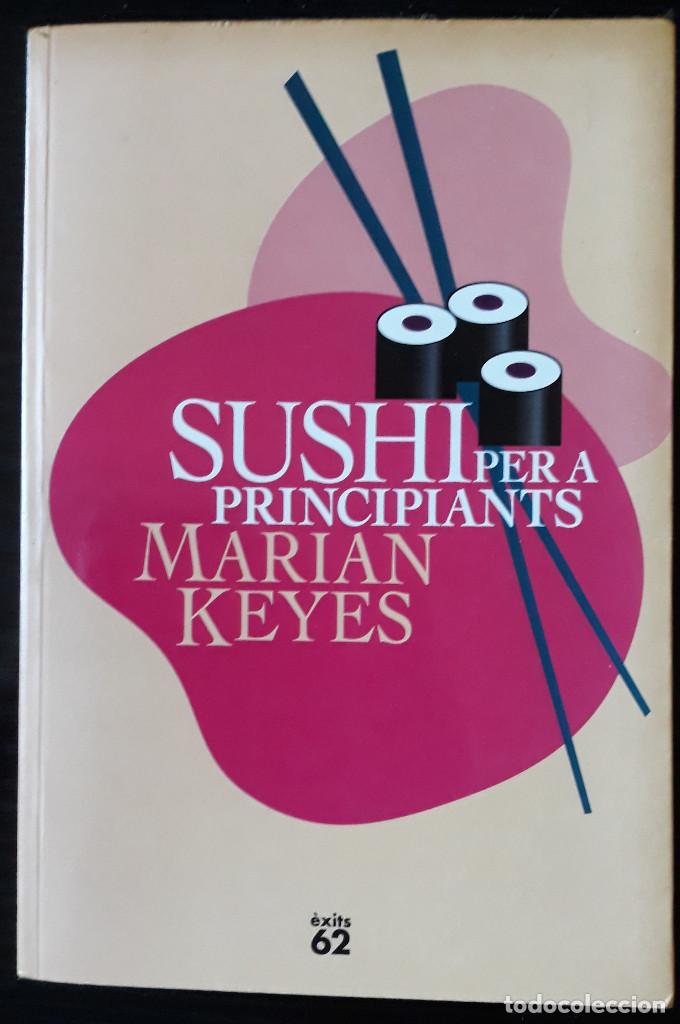 Libros de segunda mano: Sushi per a principants. Marian Keyes - Foto 1