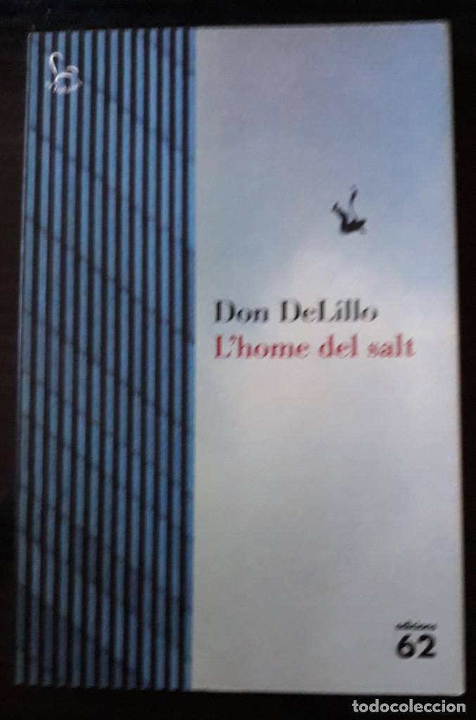 Libros de segunda mano: Lhome del salt. Don DeLillo - Foto 1