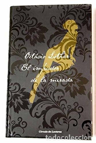 Libros de segunda mano: El impudor de la mirada. Octavio Lothar. &iexcl;&iexcl;COMO NUEVO!! - Foto 1