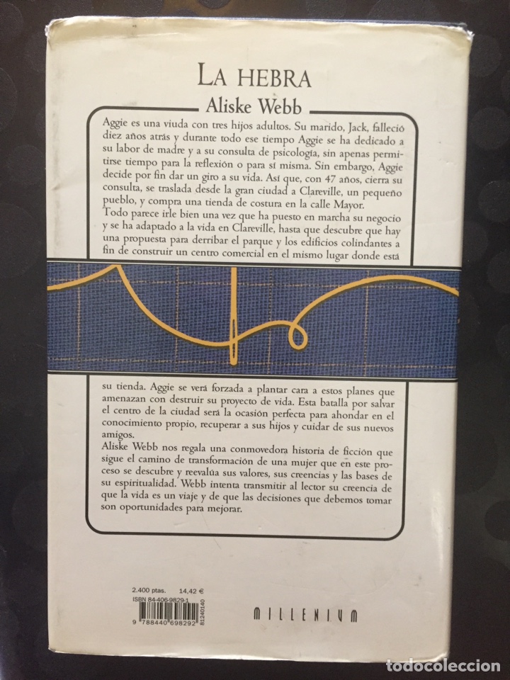 Libros de segunda mano: LA HEBRA de ALISKE WEBB &bull; EDICIONES B 2000 . - Foto 2