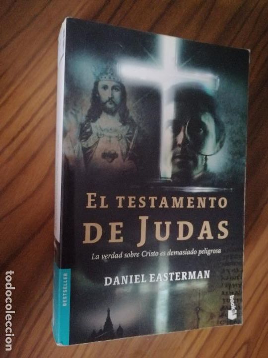 Libros de segunda mano: EL TESTAMENTO DE JUDAS. DANIEL EASTERMAN. R&Uacute;STICA. BUEN ESTADO - Foto 1