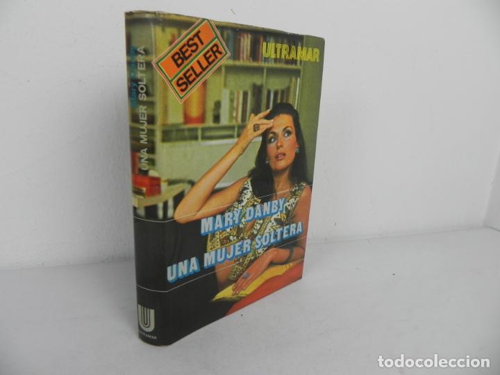 Libros de segunda mano: UNA MUJER SOLTERA (MARY DANBY) - Foto 1