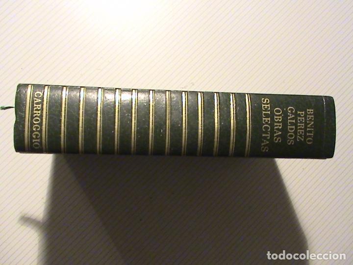 Libros de segunda mano: Benito P&eacute;rez Galdos. Obras selectas. - Foto 3