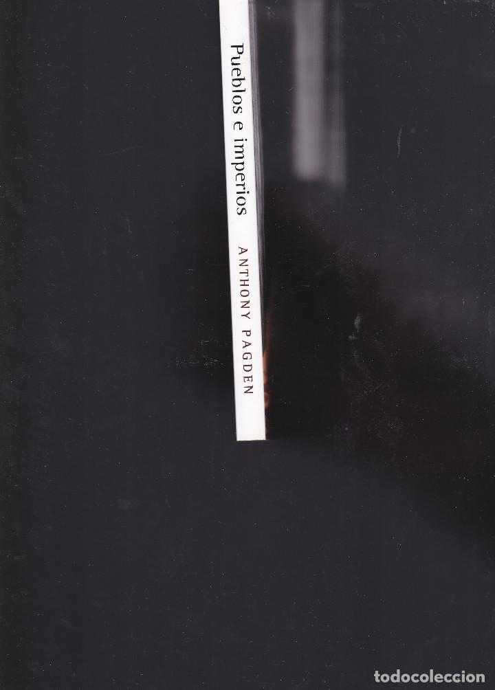 Libros de segunda mano: PUEBLOS E IMPERIOS DE ANTHONY PAGDEN - Foto 3