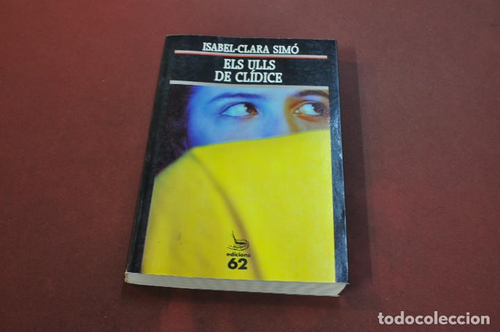Libros de segunda mano: els ulls de cl&iacute;dice - isabel clara sim&oacute; - NOB - Foto 1