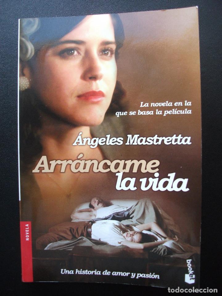 Libros de segunda mano: ARR&Aacute;NCAME LA VIDA, ANGELES MASTRETTA - Foto 1