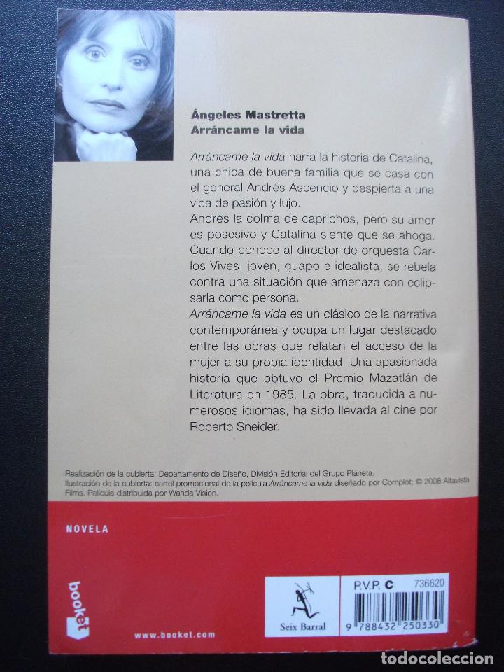 Libros de segunda mano: ARR&Aacute;NCAME LA VIDA, ANGELES MASTRETTA - Foto 2