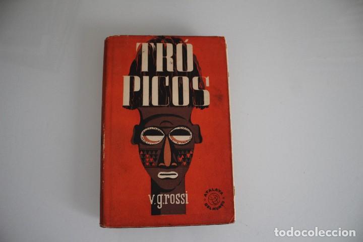 TR&Oacute;PICOS V- GROSSI