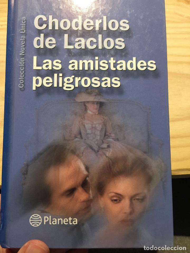 Libros de segunda mano: LAS AMISTADES PELIGROSAS - CHODERLOS DE LACLOS - Foto 1