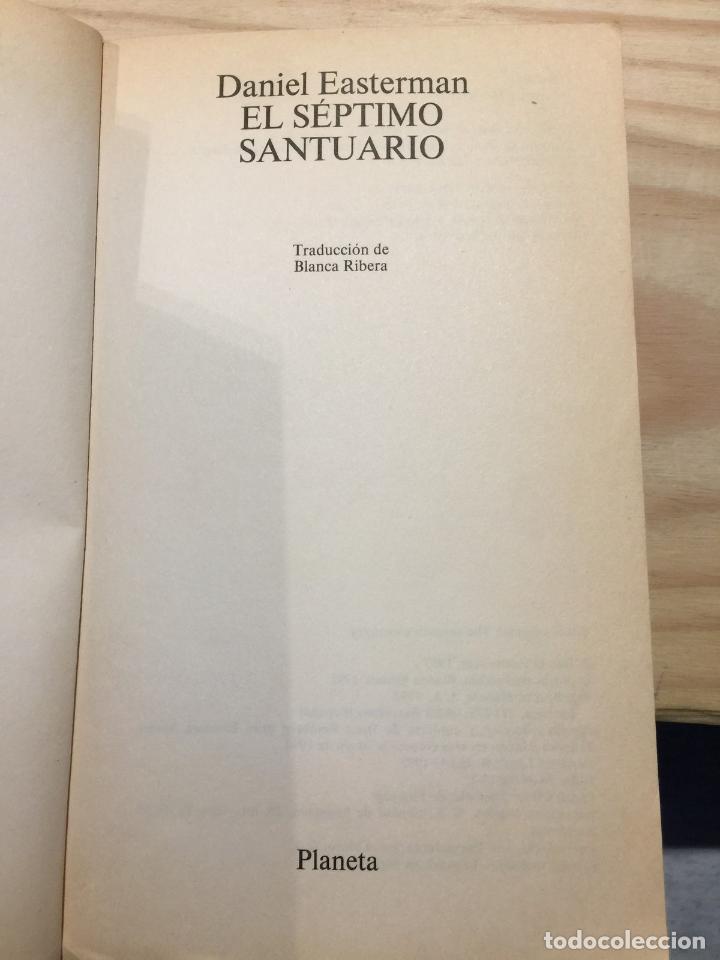 Libros de segunda mano: EL SEPTIMO SANTUARIO - DANIEL EASTERMAN - Foto 3