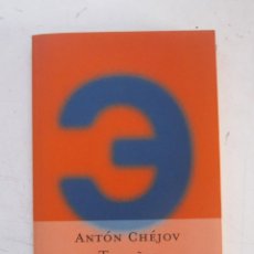 Libros de segunda mano: ANTÓN CHÉJOV-TRES AÑOS-ESPASA 2005. Lote 205714345