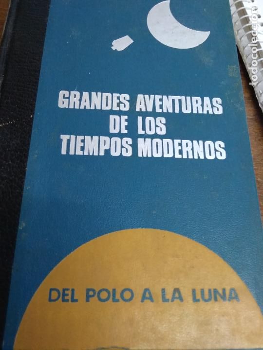 Gebrauchte B&uuml;cher: Grandes aventuras de los tiempos modernos, del polo a la luna. L.36-532