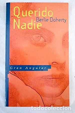 Libros de segunda mano: Querido nadie. Berlie Doherty - Foto 1