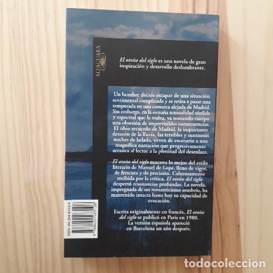 Libros de segunda mano: EL OTO&Ntilde;O DEL SIGLO - MANUEL DE LOPE - Foto 3