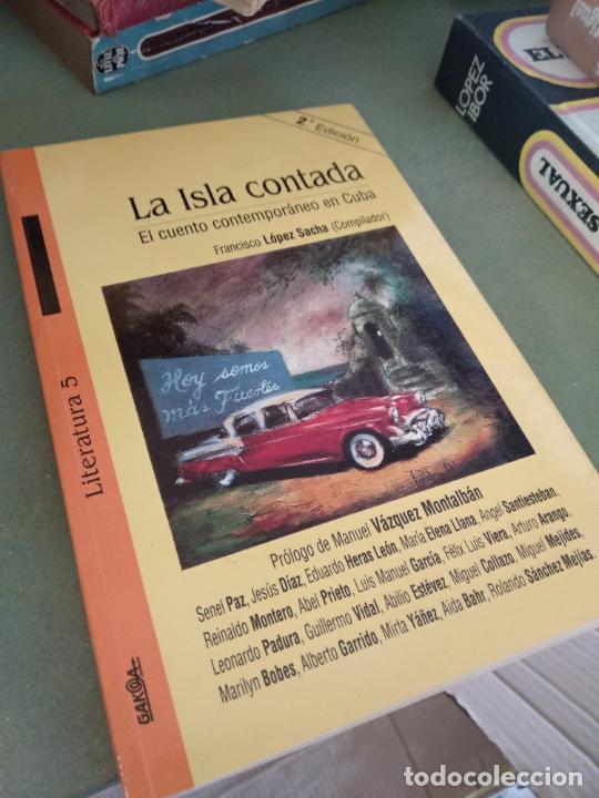 Livres d'occasion: ISLA CONTADA - LA. EL CUENTO CONTEMPORANEO EN CUBA