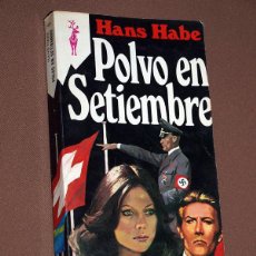 Libros de segunda mano: POLVO EN SEPTIEMBRE. HANS HABE. EDICIONES G.P., 1982. COL. RENO, Nº 653. JUDÍOS, GINEBRA, ROMER