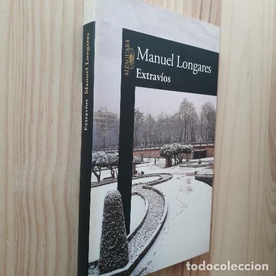 Libros de segunda mano: EXTRAVIOS - MANUEL LONGARES - Foto 2