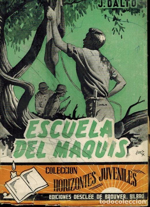 Libros de segunda mano: ESCUELA DEL MAQUIS