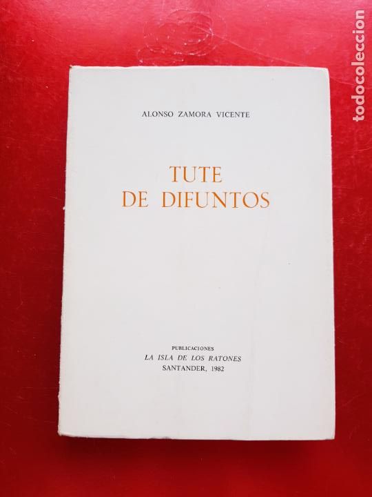 Second hand books: libro-tute de difuntos-alonso zamora vicente-la isla de los ratones 1962-sur ediciones-narrativa y e