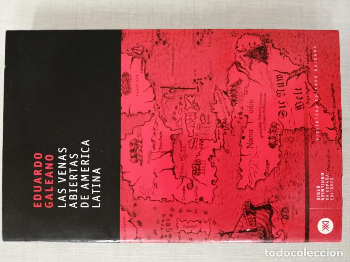 Open Veins of Latin America by Eduardo Galeano