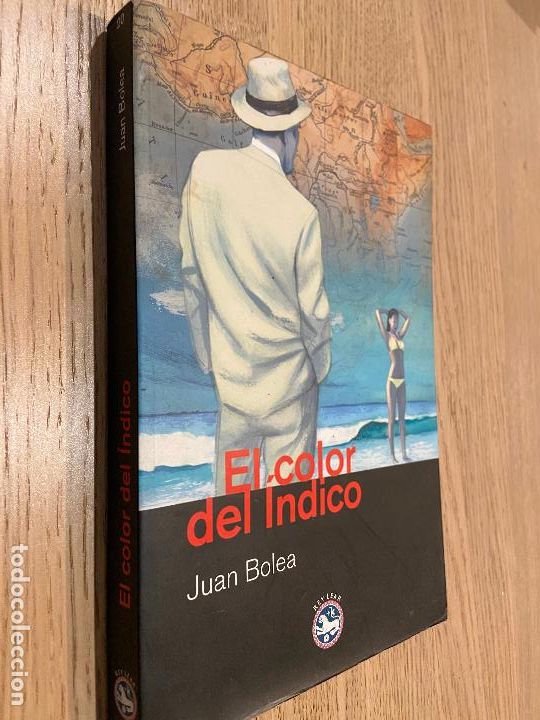 Libros de segunda mano: Juan Bolea - El color del &iacute;ndico. - Foto 1