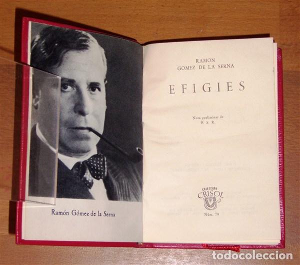 Libros de segunda mano: G&Oacute;MEZ DE LA SERNA, Ram&oacute;n. Efigies (Crisol ; 79) - Foto 2