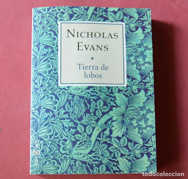 Libros de segunda mano: TIERRA DE LOBOS - NICHOLAS EVANS - Foto 1