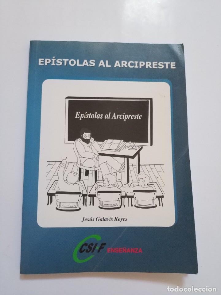 Gebrauchte B&uuml;cher: EPISTOLAS AL ARCIPRESTE.- JESUS GALAVIS REYES