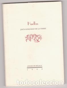 Libros de segunda mano: Huellas. Jes&uacute;s Gonz&aacute;lez de la Torre - Foto 1