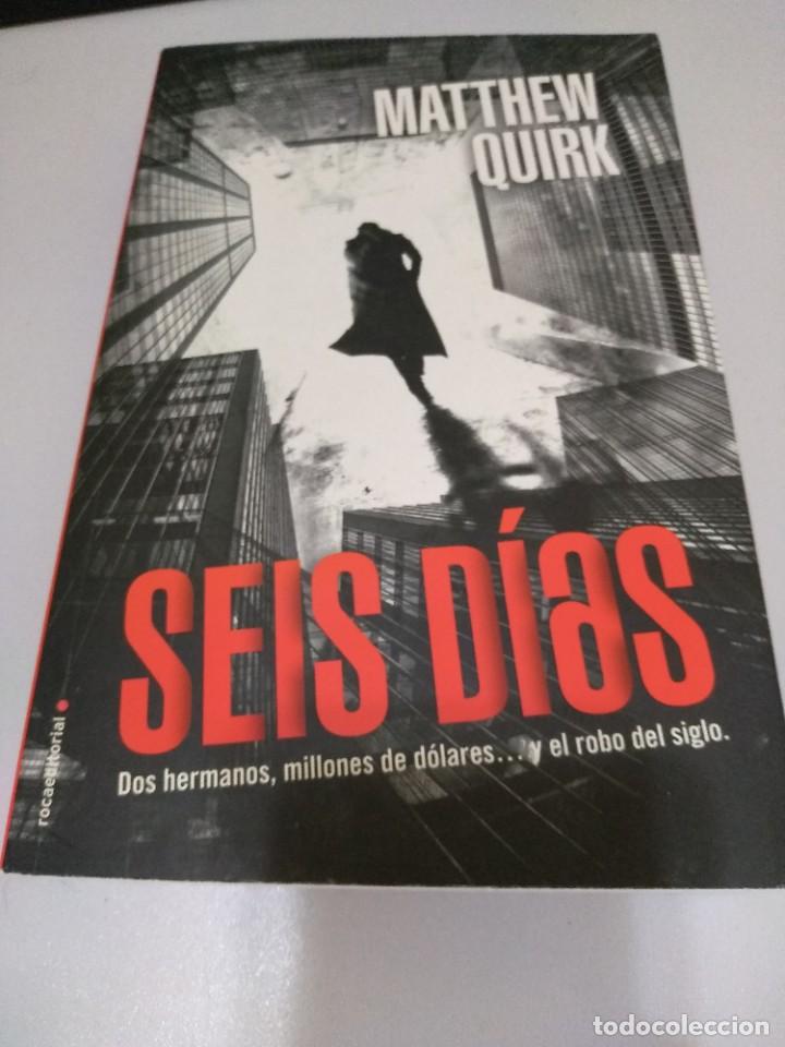 Libros de segunda mano: LIBRO SEIS DIAS MATTHEW QUIRK - Foto 1