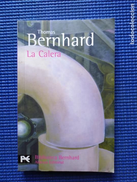 Libros de segunda mano: LA CALERA THOMAS BERNHARD - Foto 1