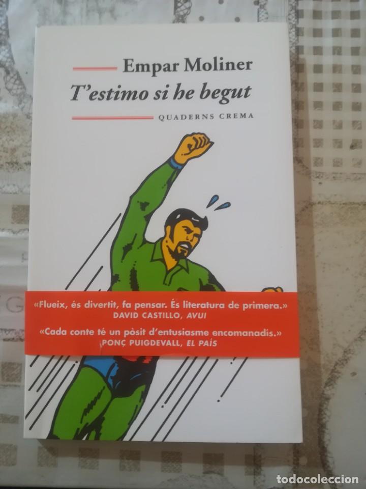 Libros de segunda mano: Testimo si he begut - Empar Moliner - en catal&agrave; - Foto 3