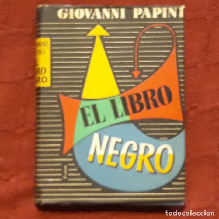Libros de segunda mano: EL LIBRO NEGRO - GIOVANNI PAPINI - Foto 1