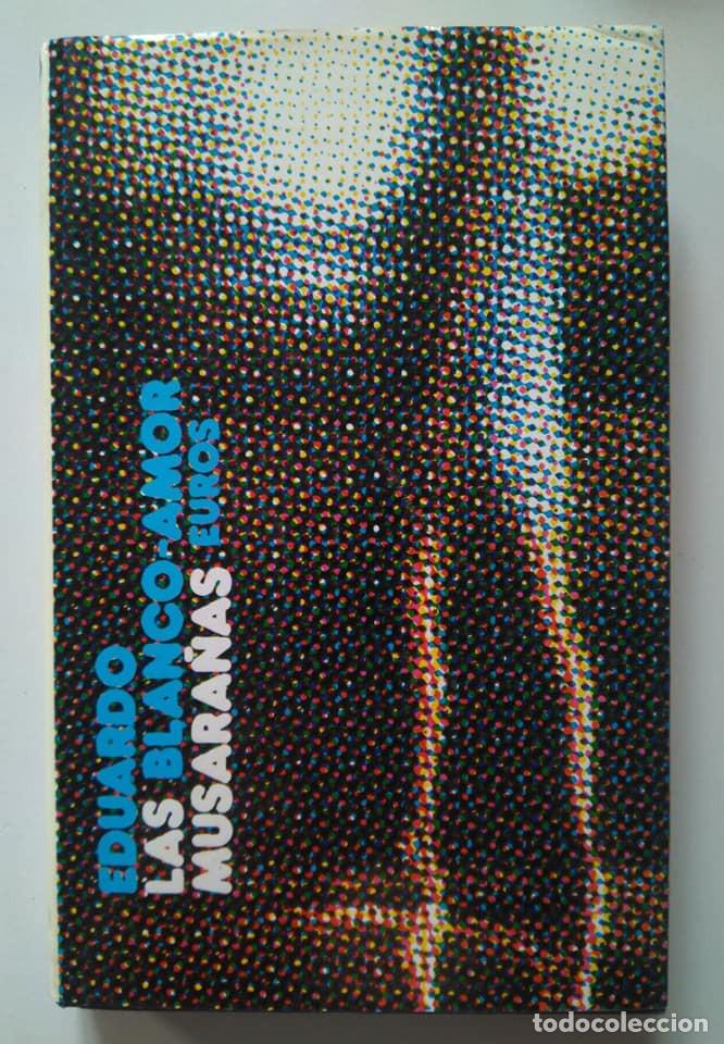 Libros de segunda mano: Eduardo Blanco-Amor: Las musara&ntilde;as - Foto 1