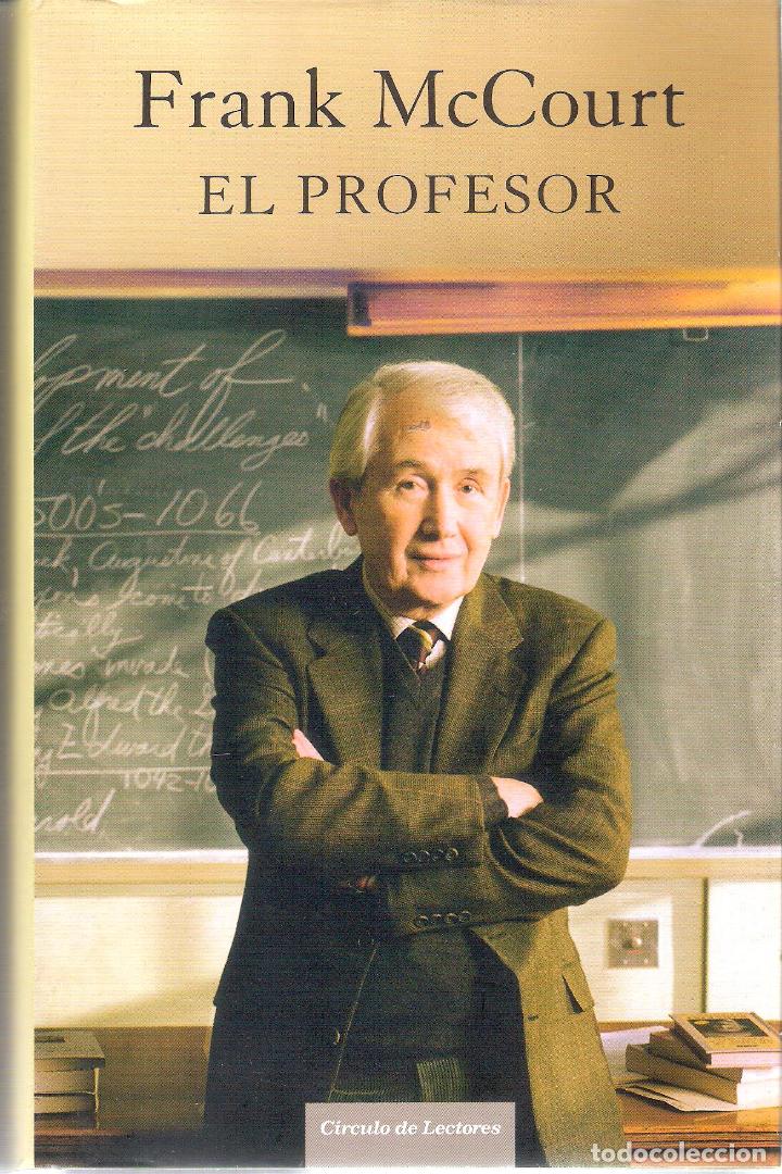 Libros de segunda mano: EL PROFESOR - FRANC McCOURT - Foto 1