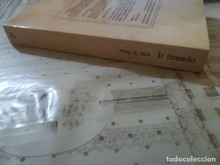 Libros de segunda mano: Ir tirando - Philip K. Dick - Foto 6