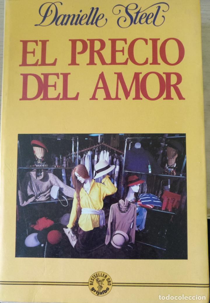 Libros de segunda mano: EL PRECIO DEL AMOR. - STEEL, Danielle. - Foto 1