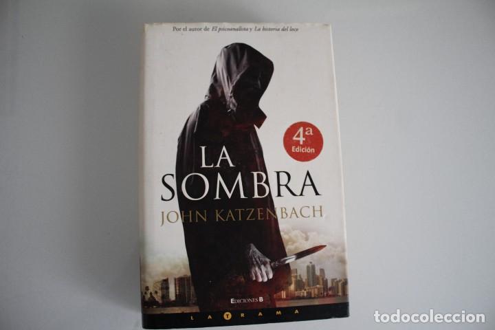 Libros de segunda mano: LA SOMBRA JOHN KATZENBACH - Foto 1