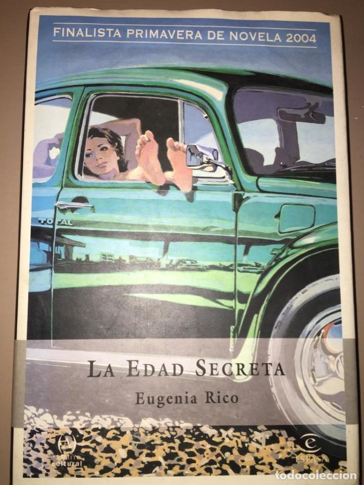 Libros de segunda mano: La edad secreta - Eugenia Rico - Foto 1