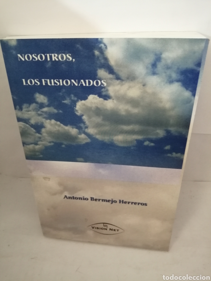 Gebrauchte B&uuml;cher: Nosotros, Los Fusionados de Antonio Bermejo Herreros