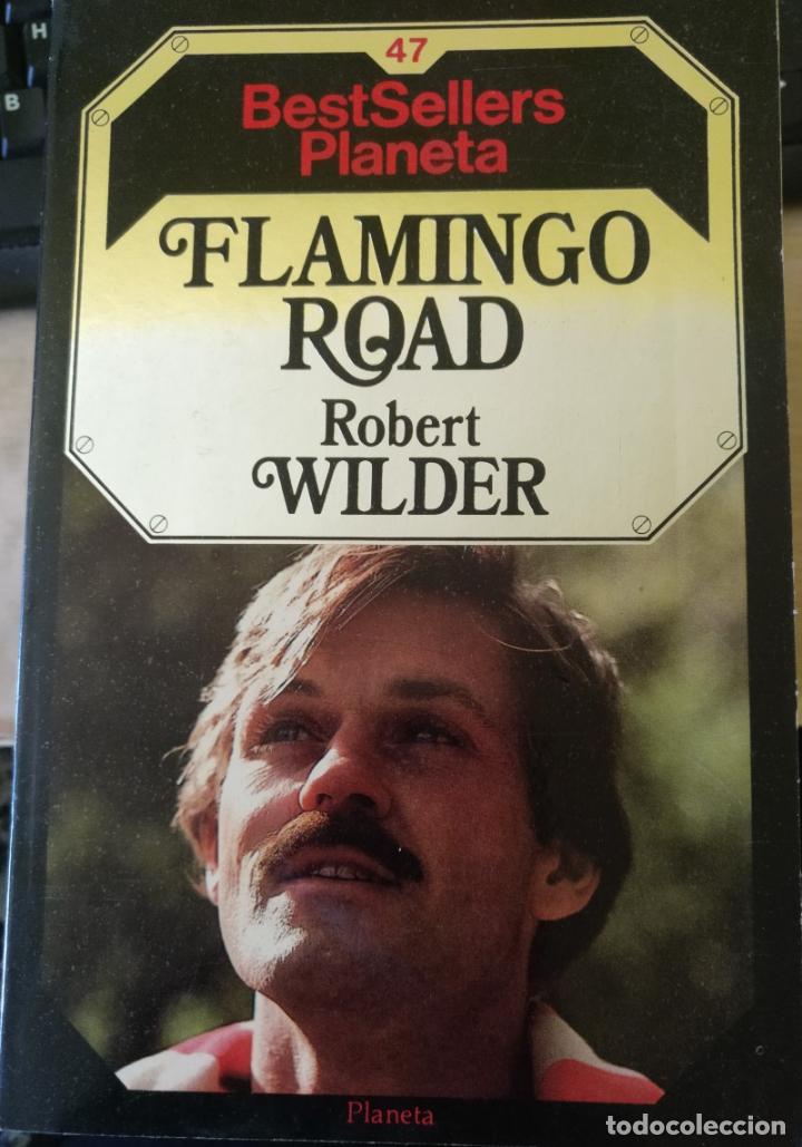 Libros de segunda mano: FLAMINGO ROAD. - WILDER, Robert. - Foto 1