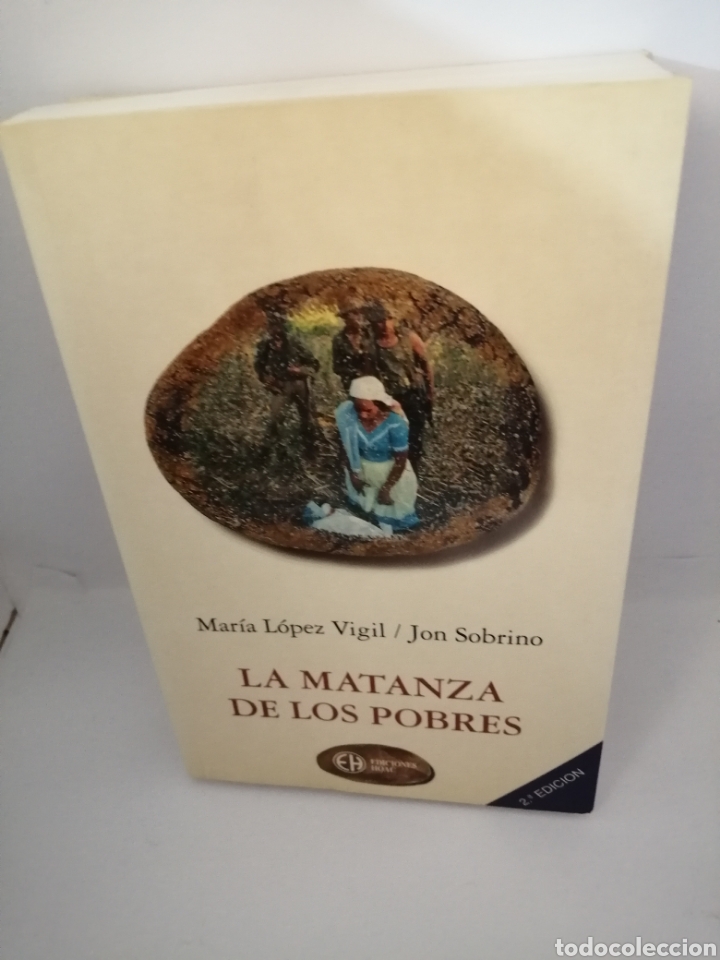Gebrauchte B&uuml;cher: La matanza de los pobres. Vida en medio de la muerte en el Salvador